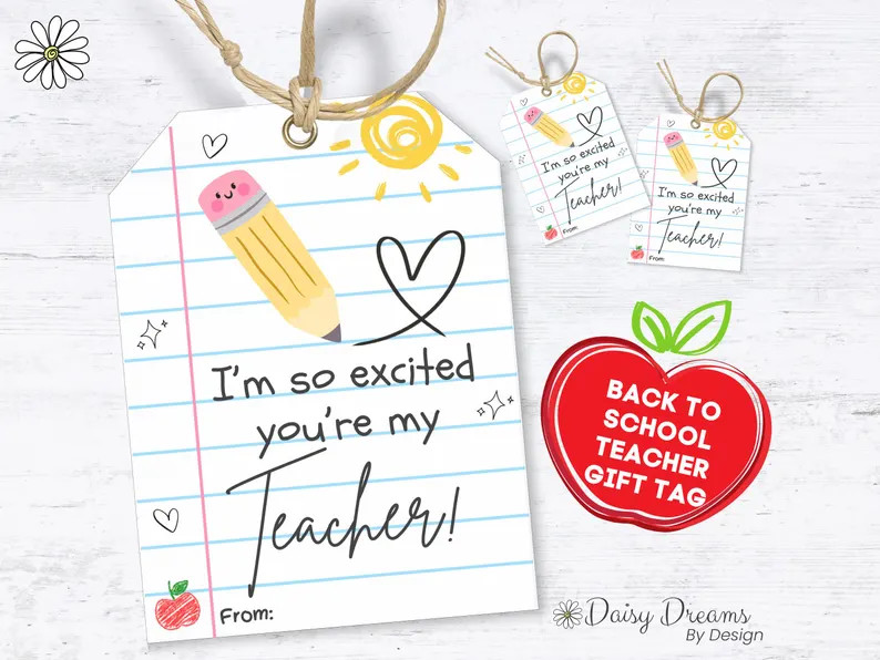 I\u2019m So Excited You\u2019re My Teacher Tag | Printable Teacher Gift Tag PDF | First Day Back ... | Etsy (Global)