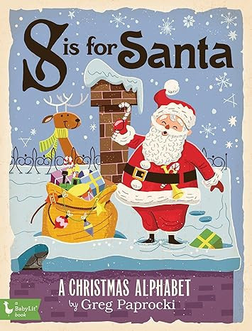 S Is for Santa: A Christmas Alphabet (BabyLit)     Board book – Picture Book, September 12, 201... | Amazon (US)