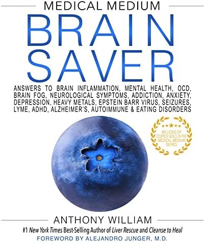 Medical Medium Brain Saver: Answers to Brain Inflammation, Mental Health, OCD, Brain Fog, Neurolo... | Amazon (US)