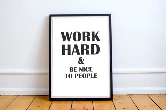 Work Hard & Be Nice to People | Etsy (US)