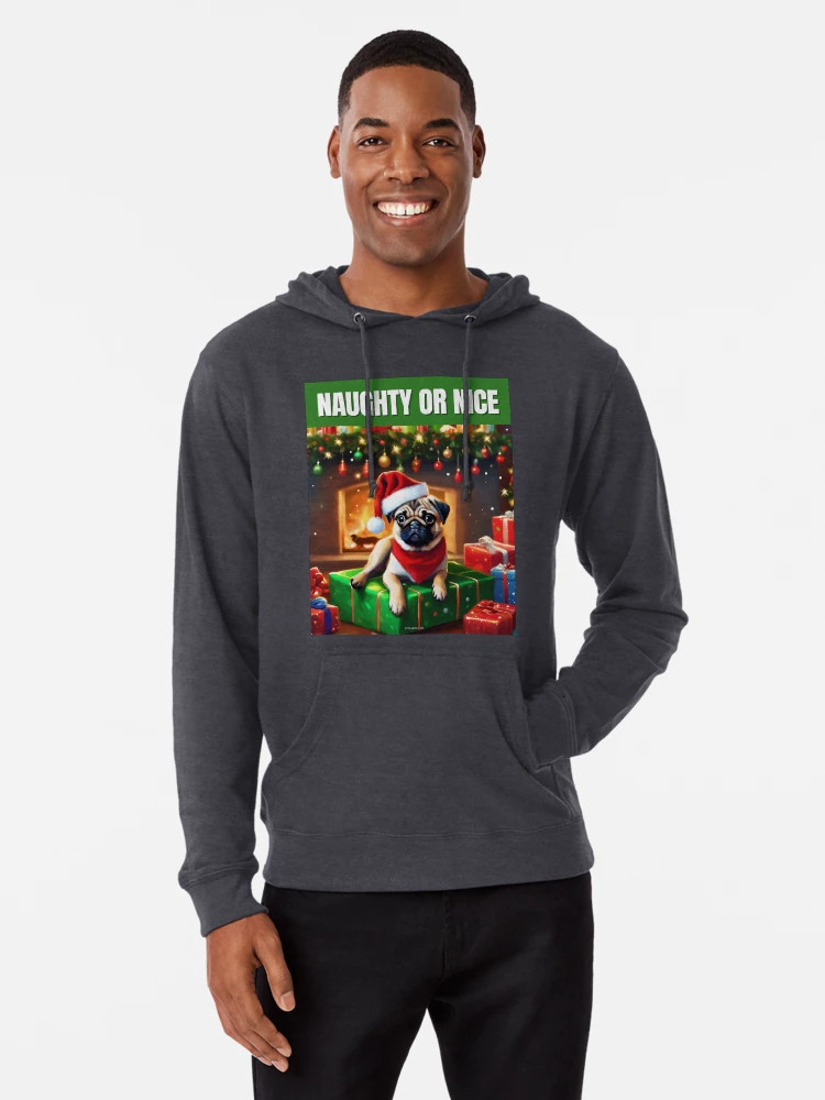Christmas Fawn Pug - Naughty or Nice Lightweight Hoodie | Redbubble (US)