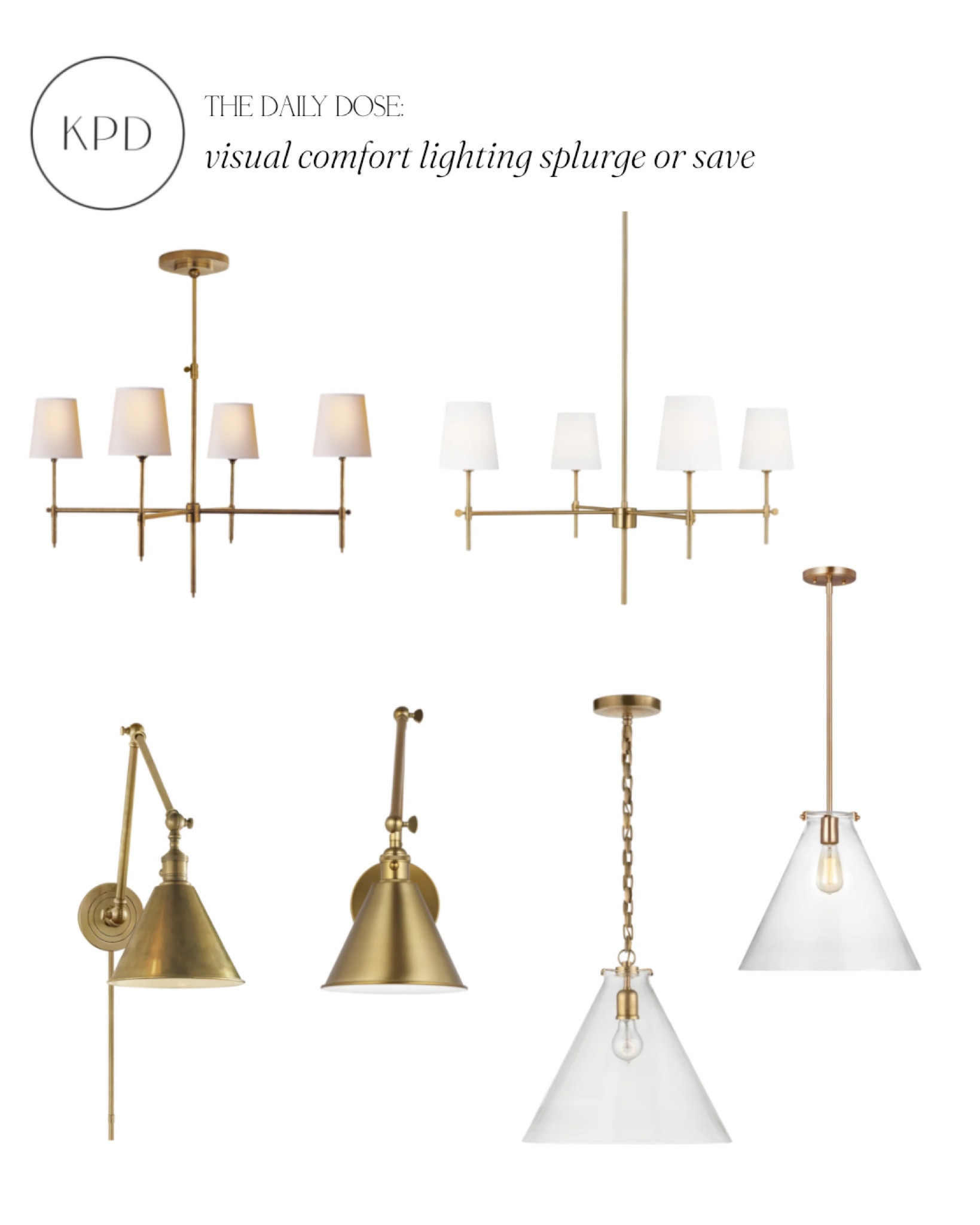 kpd the daily dose: splurge vs save on our favorite visual comfort designs 

#LTKstyletip #LTKhome