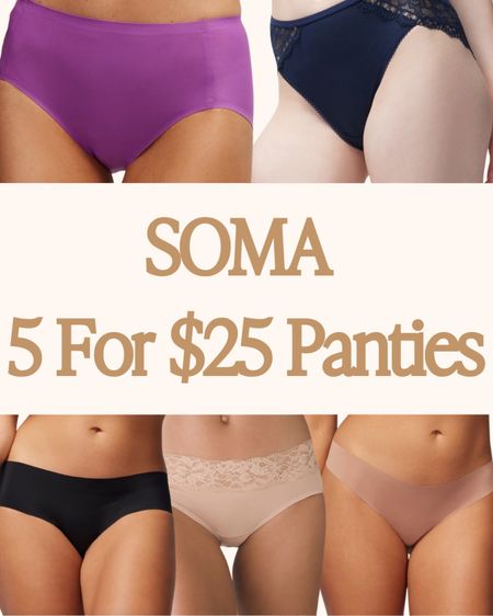 SOMA is having a panties sale! 5 for $25 get it now while supplies last. 

#LTKsalealert #LTKfindsunder50 #LTKstyletip