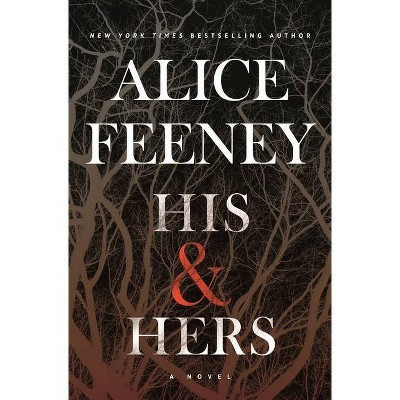 His & Hers - by Alice Feeney (Paperback) | Target
