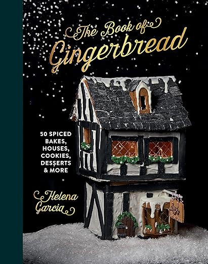 The Gingerbread Book: 50 Spiced Bakes, Houses, Cookies, Desserts and More     Hardcover – Octob... | Amazon (US)