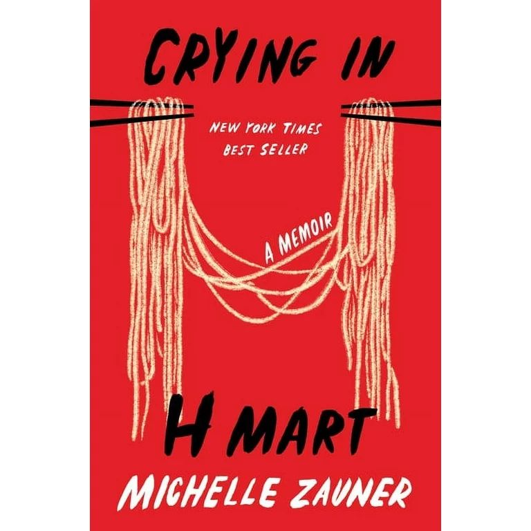 Crying in H Mart : A Memoir (Hardcover) | Walmart (US)