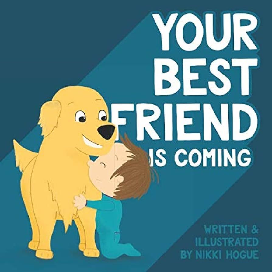 Your Best Friend is Coming | Amazon (US)