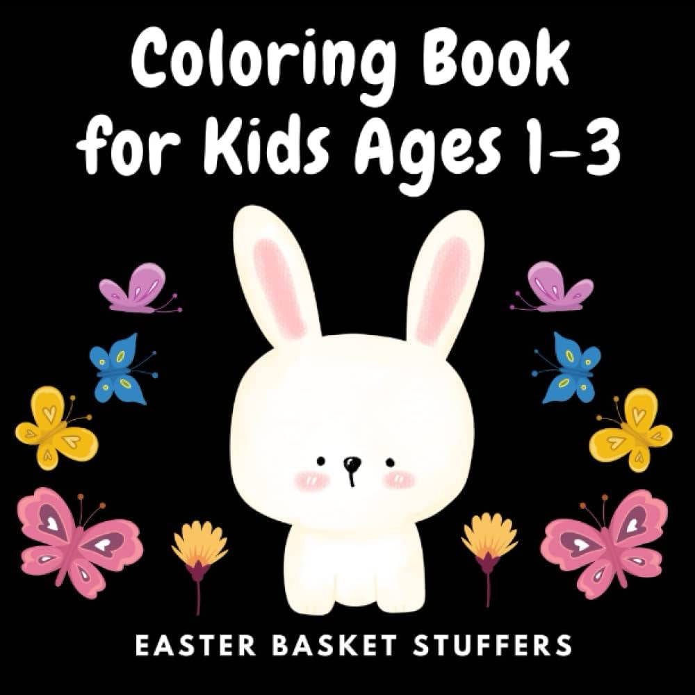 Easter Basket Stuffers: Coloring Book for Kids Ages 1-3: Easter Basket Stuffers for Toddler: for ... | Amazon (US)
