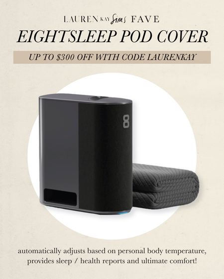 use code LAURENKAY for up to $300 off your own eightsleep pod!! 😍