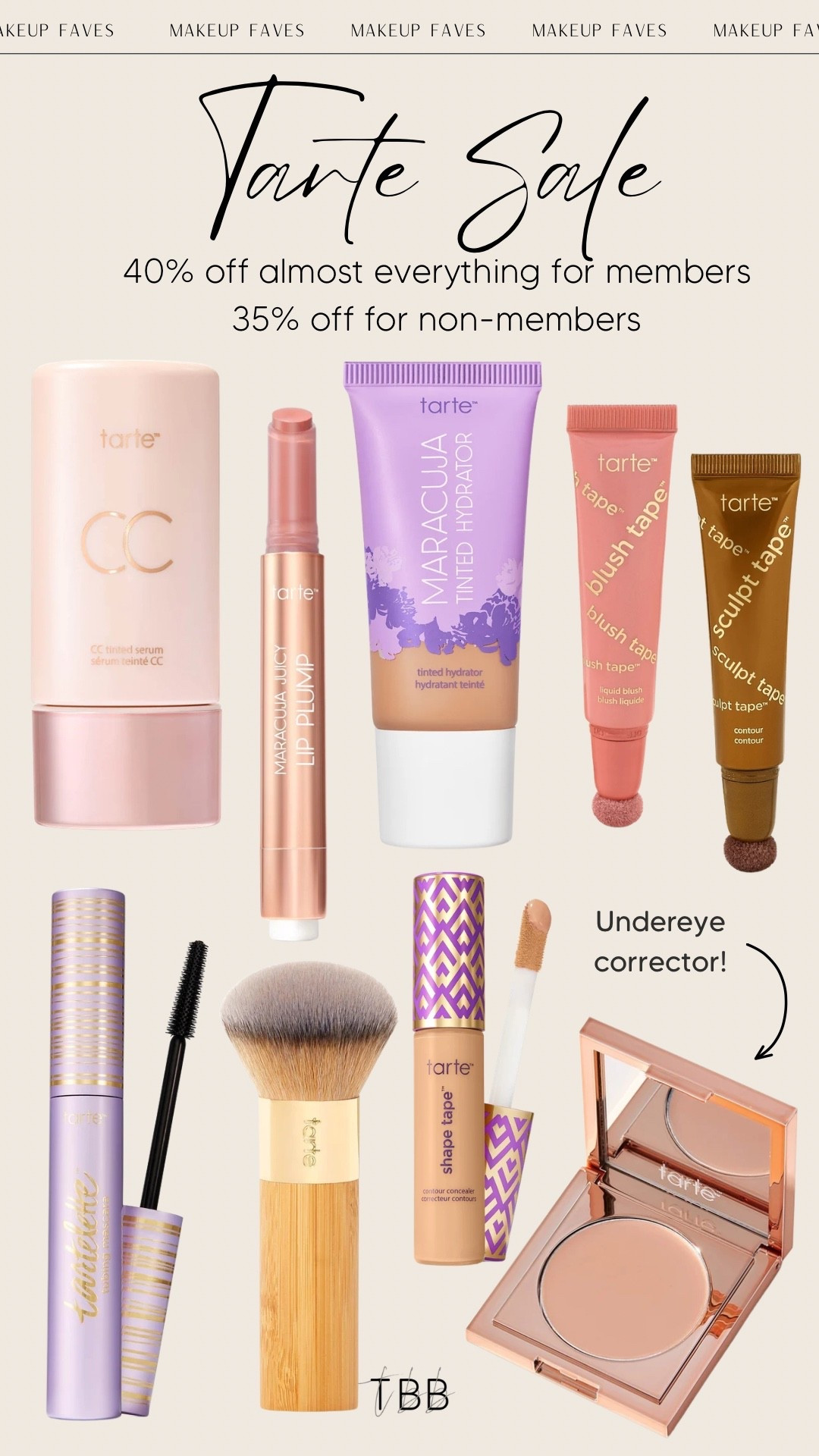 My @Tarte faves on sale! 40% off items for members & 35% off for non-members!