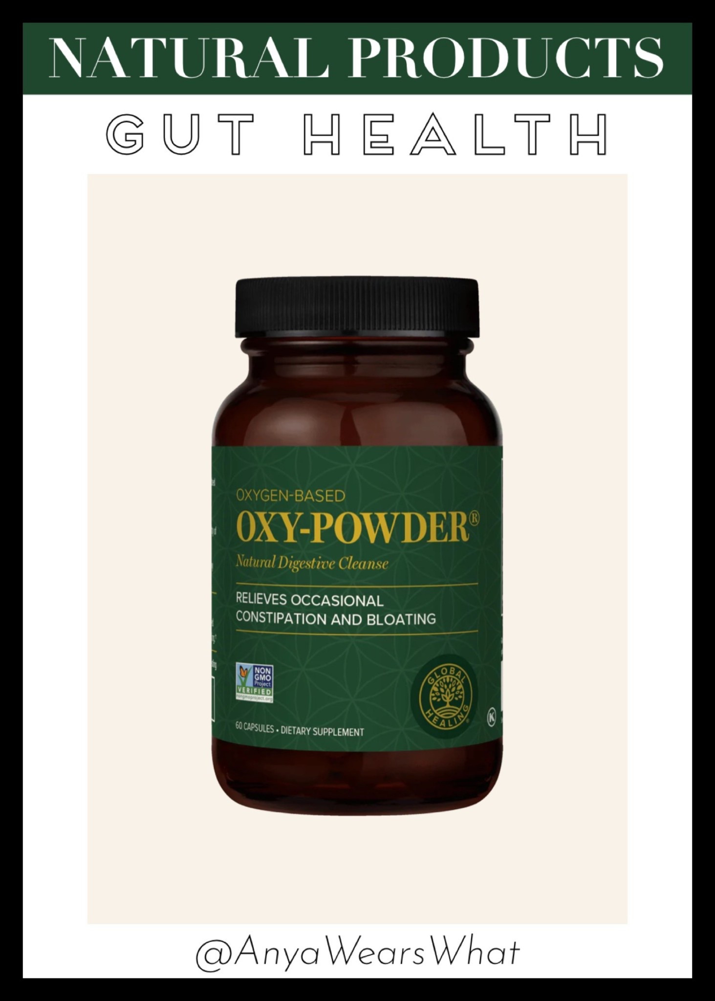 Natural Digestive Cleanse
RELIEVES OCCASIONAL
CONSTIPATION & BLOATING! 

OXY-POWDER is designed to safely and effectively cleanse the small and large intestines using time-released nascent oxygen and to reduce discomfort associated with occasional constipation. 

#natural #organic #naturalproducts #health #healthy #nontoxic #cleanproducts #wellness  #supplements #naturalsupplements #vitamins #oxypowder #magnesium #ltkbeauty #ltkhome #ltkfamily #ltkkids #digestion #bloating #constipation #cleanse #naturaldigestivecleanse #digestivecleanse #colon #colonhealth #coloncleanse #bloat #springcleaning #selfcare #kitchen #bathroom #LTKSale #guthealth #LTKfit #LTKFind 
#LTKMostLoved #LTKsummer
#LTKhome #LTKfindsunder100 #LTKfindsunder50 #LTKFitness 

#LTKHoliday #LTKFamily #LTKSeasonal
