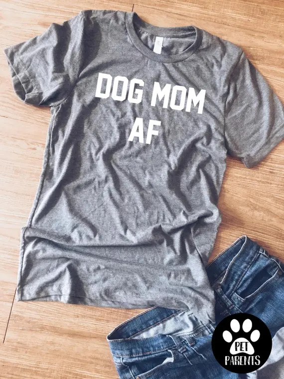 Dog Mom AF Grey Tshirt | Dog Mama Tee | Dog Lover Shirt | Dog Mom Shirt | Animal lover shirt|Dog Quo | Etsy (US)