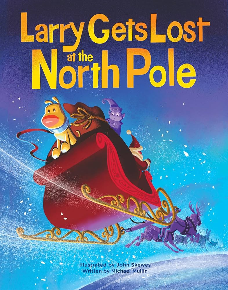 Larry Gets Lost at the North Pole: A Magical Christmas Adventure | Amazon (US)