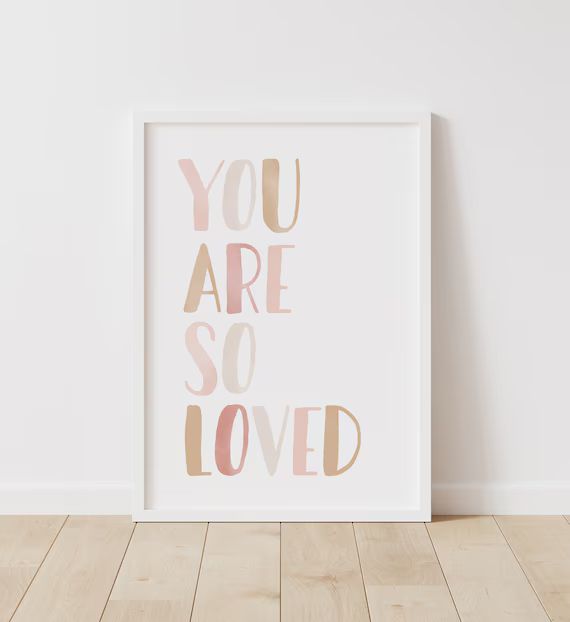 You Are so Loved Print Neutral Nursery Art PRINTABLE Wall | Etsy | Etsy (US)