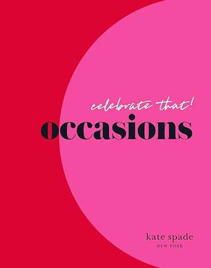 kate spade new york celebrate that!: occasions     Hardcover – March 22, 2022 | Amazon (US)