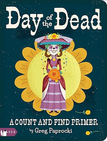 Day of the Dead: A Count and Find Primer (Babylit) | Amazon (US)