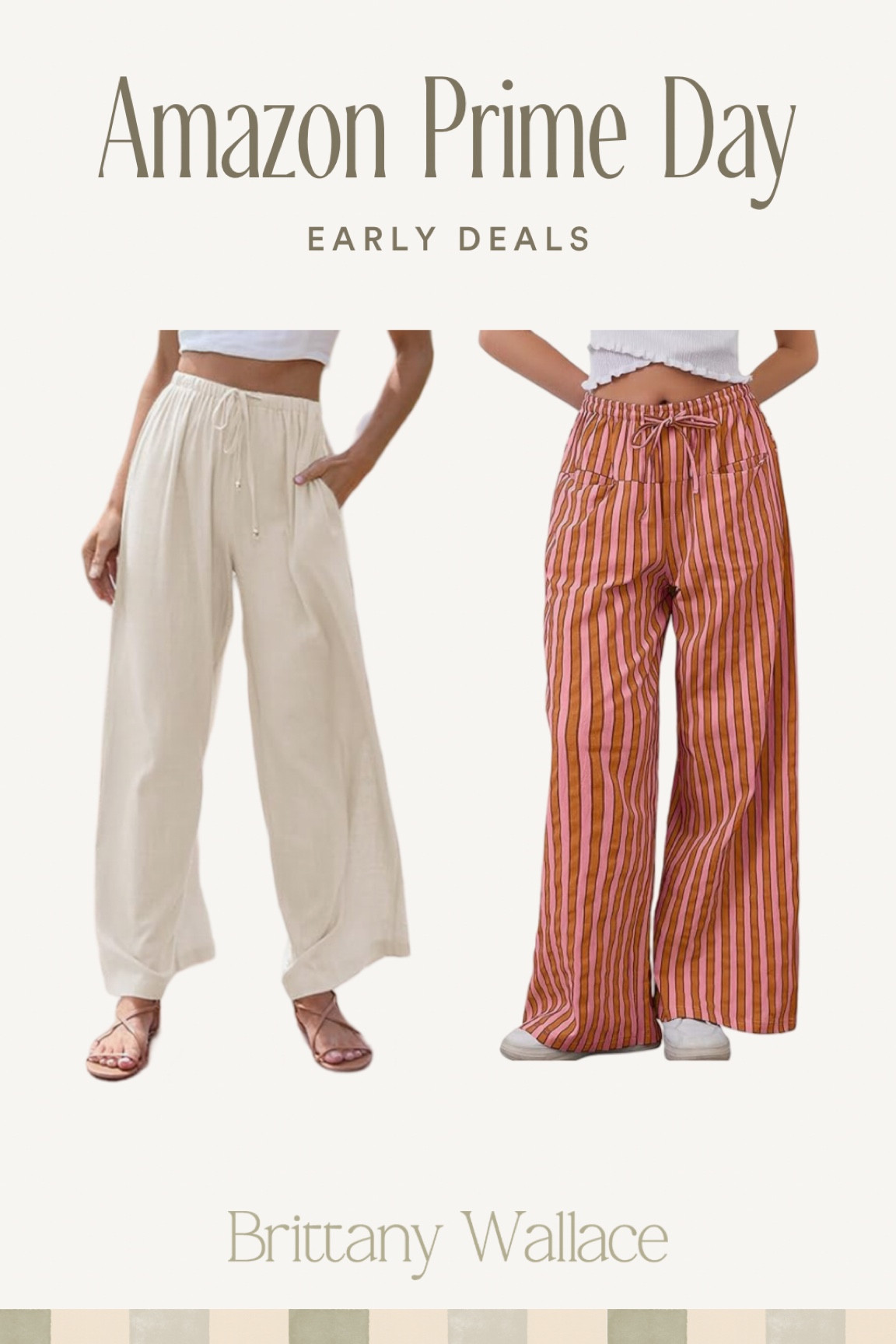 Amazon early prime day sales - cute linen pants for summer 

*items may or may not still be on sale 



#LTKSummerSales