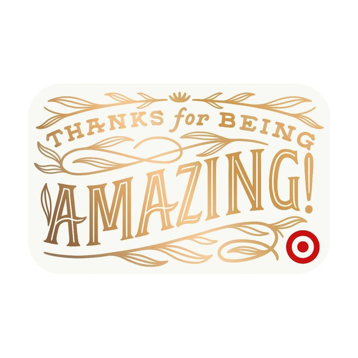 Thanks for Being Amazing Target GiftCard | Target