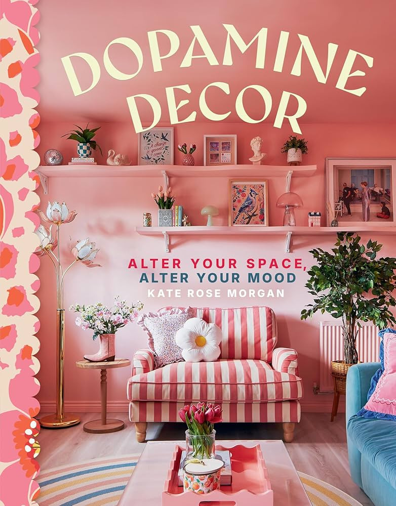 Dopamine Decor: Alter Your Space, Alter Your Mood | Amazon (US)