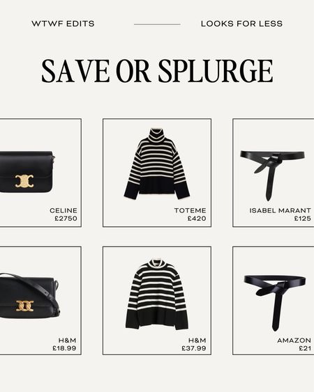 Save or Splurge 

Fashion favourites, toteme jumper, stripe knit, Celine bag, Isabel marant belt, h&m, Amazon fashion 

#LTKfindsunder50 #LTKstyletip #LTKSeasonal