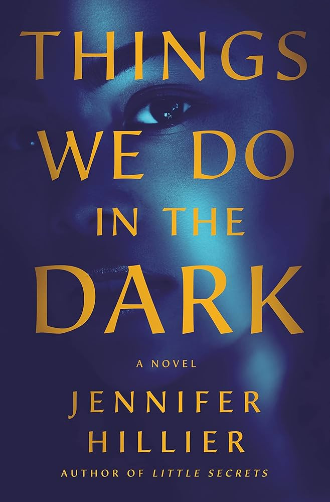 Things We Do in the Dark: A Novel | Amazon (US)