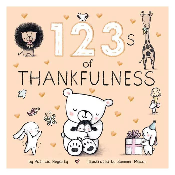 123s of Thankfulness - by Patricia Hegarty (Board Book) | Target