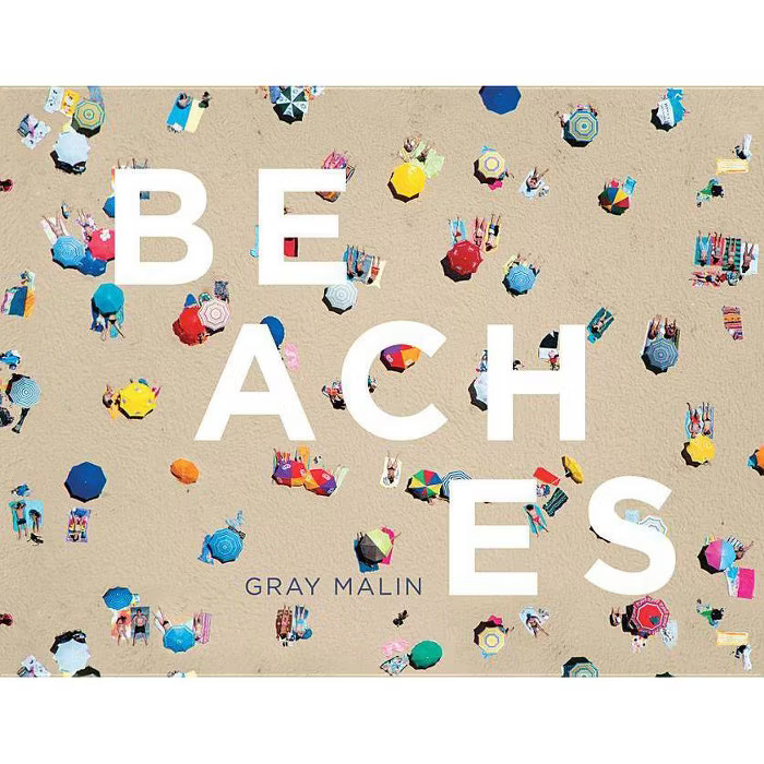 Beaches - by  Gray Malin (Hardcover) | Target