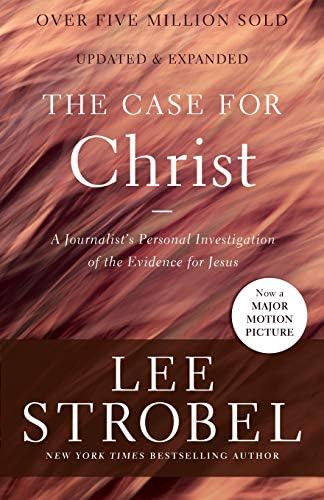 The Case for Christ: A Journalist's Personal Investigation of the Evidence for Jesus (Case for ... S | Amazon (US)