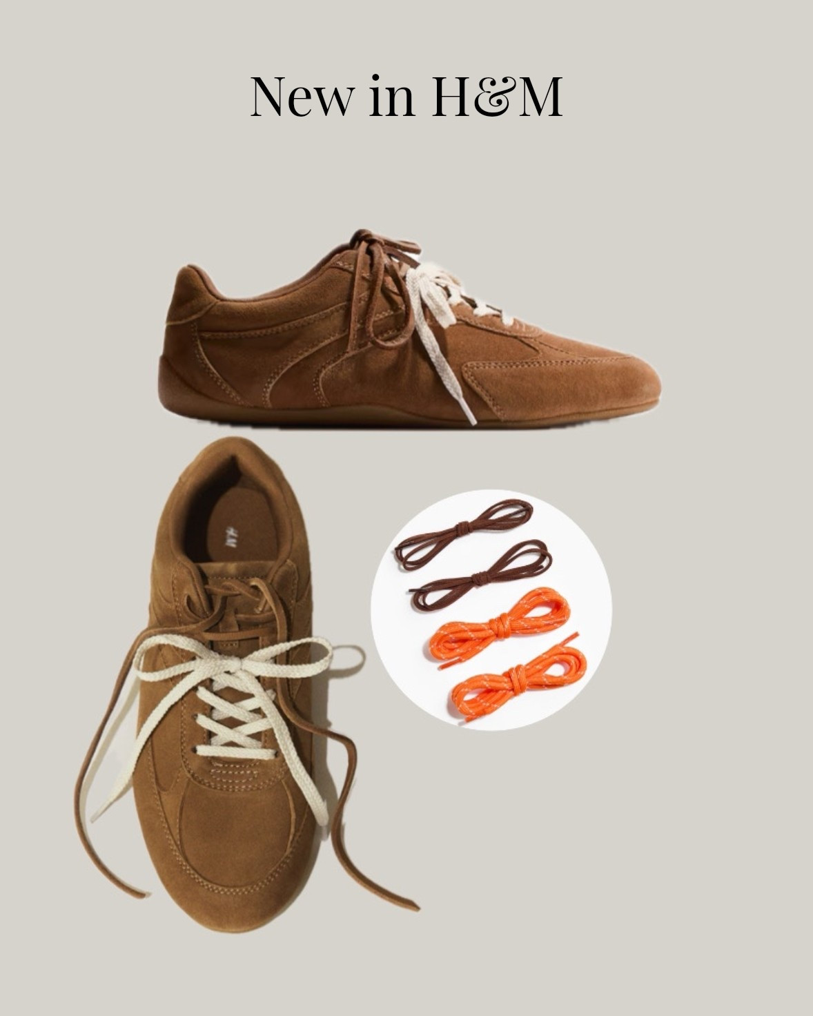 Pretty suede sneakers for spring from H&M

Sneakers scamosciate, scarpe marroni, sneakers per la primavera, lacci colorati 

#LTKeurope #LTKitalia #LTKshoes