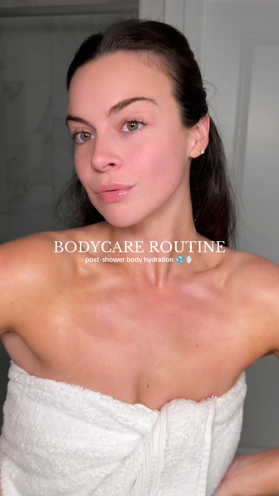 Bodycare routine 

