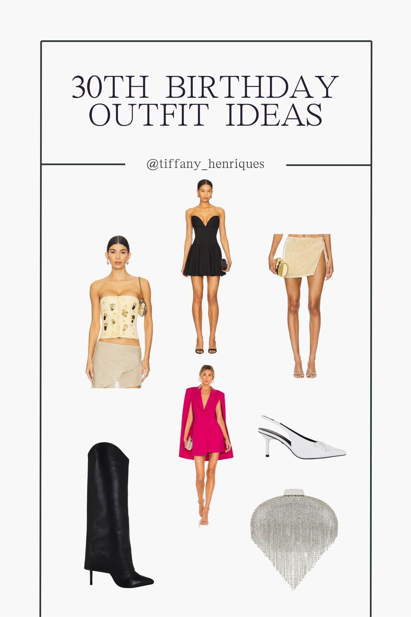 30th Birthday Outfit Inspo ✨ dinner, rooftop night out, or full glam moment!

#LTKParties #LTKItBag #LTKStyleTip