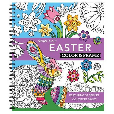Color & Frame - Easter (Coloring Book) - by  New Seasons & Publications International Ltd (Spiral Bound) | Target