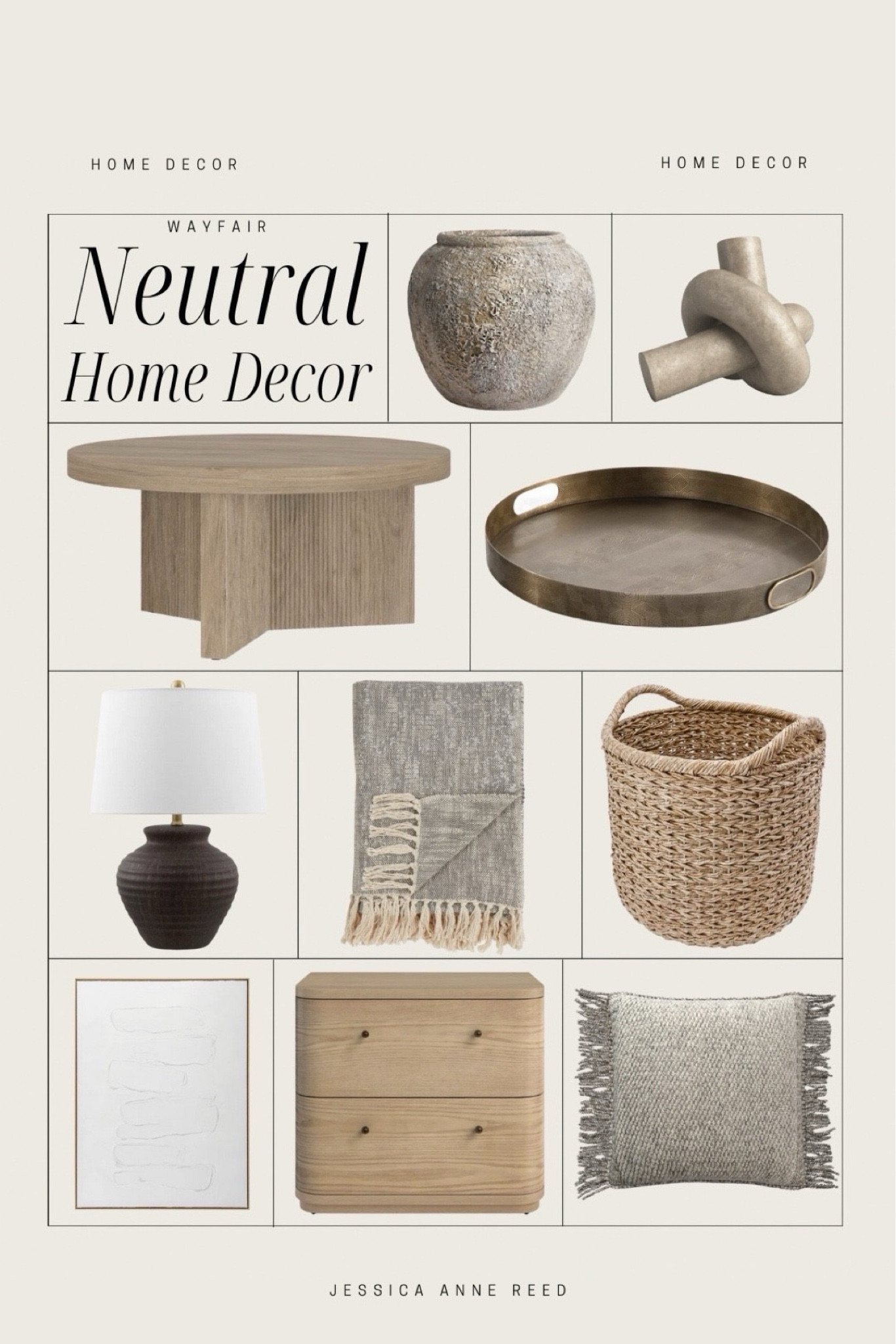 Neutral home decor from Wayfair include vase, knot decor, tray, coffee table, table lamp, throw blanket, basket, pillow, nightstand, and wall art. 

Home decor, neutral home decor, home accents, winter home decorr

Follow my shop @jessicaannereed on the @shop.LTK app to shop this post and get my exclusive app-only content!

#liketkit 
@shop.ltk
https://liketk.it/50Wo8 

Follow my shop @jessicaannereed on the @shop.LTK app to shop this post and get my exclusive app-only content!

#liketkit #LTKHome #LTKStyleTip #LTKFindsUnder100 #LTKFindsUnder50 #LTKHome #LTKSaleAlert
@shop.ltk
https://liketk.it/51rxw

#LTKSaleAlert #LTKFindsUnder50 #LTKHome