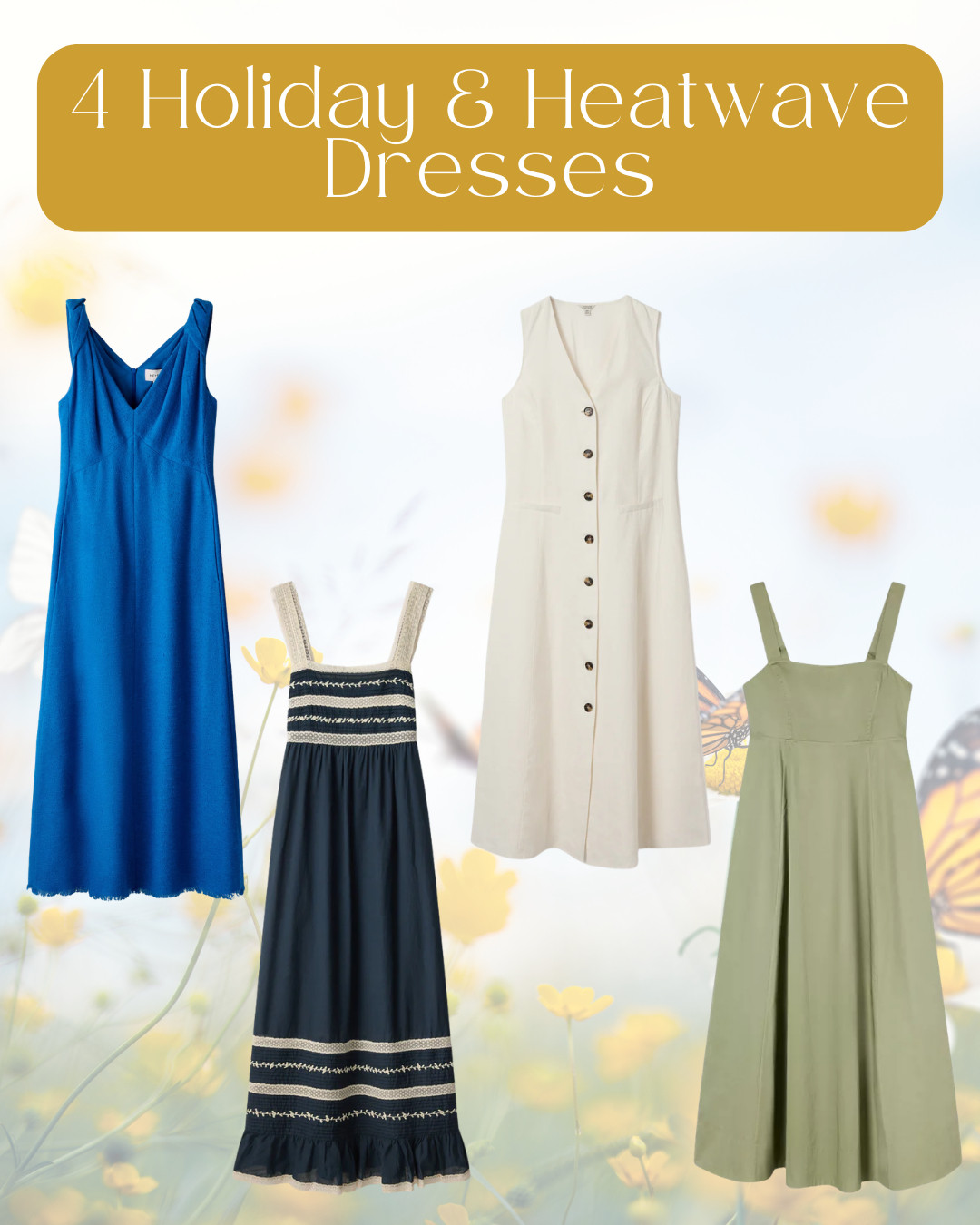 4 last minute holiday or heatwave dresses. One piece that's simple, stylish and cool, from linen to cotton and soft tencel, dress up or down. 

 #LTKsummer #LTKdresses #LTKover50style