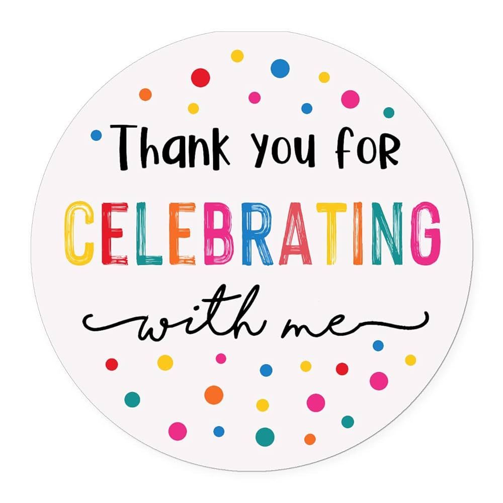 120x Thank You for Celebrating with Me, Birthday Cake Favor Stickers, Baby Shower Stickers, Party... | Amazon (US)
