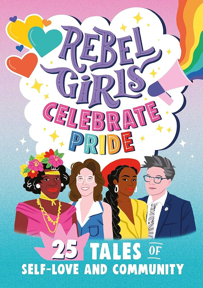 Rebel Girls Celebrate Pride: 25 Tales of Self-Love and Community (Rebel Girls Minis) | Amazon (US)