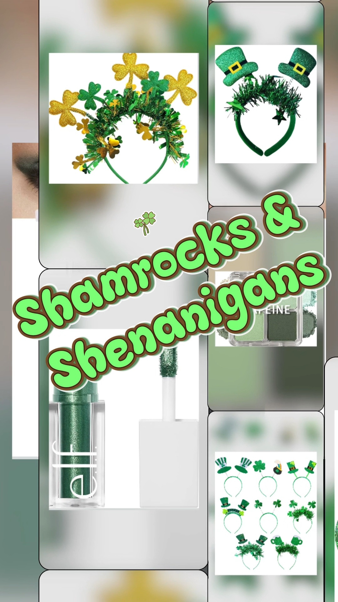All the little lucky details 🍀✨ 

Stickers, sparkle, green glam, festive headbands, and that clover hat…Because St. Paddy’s is way more fun when you go all out. 💚

#StPatricksDayStyle #LuckyVibes #ShamrockSeason #FestiveFinds #StPaddysDayFun #GreenGlam #HolidayAccessories #SparkleSeason #LTKFinds #StyledForLuck 

#LTKSeasonal