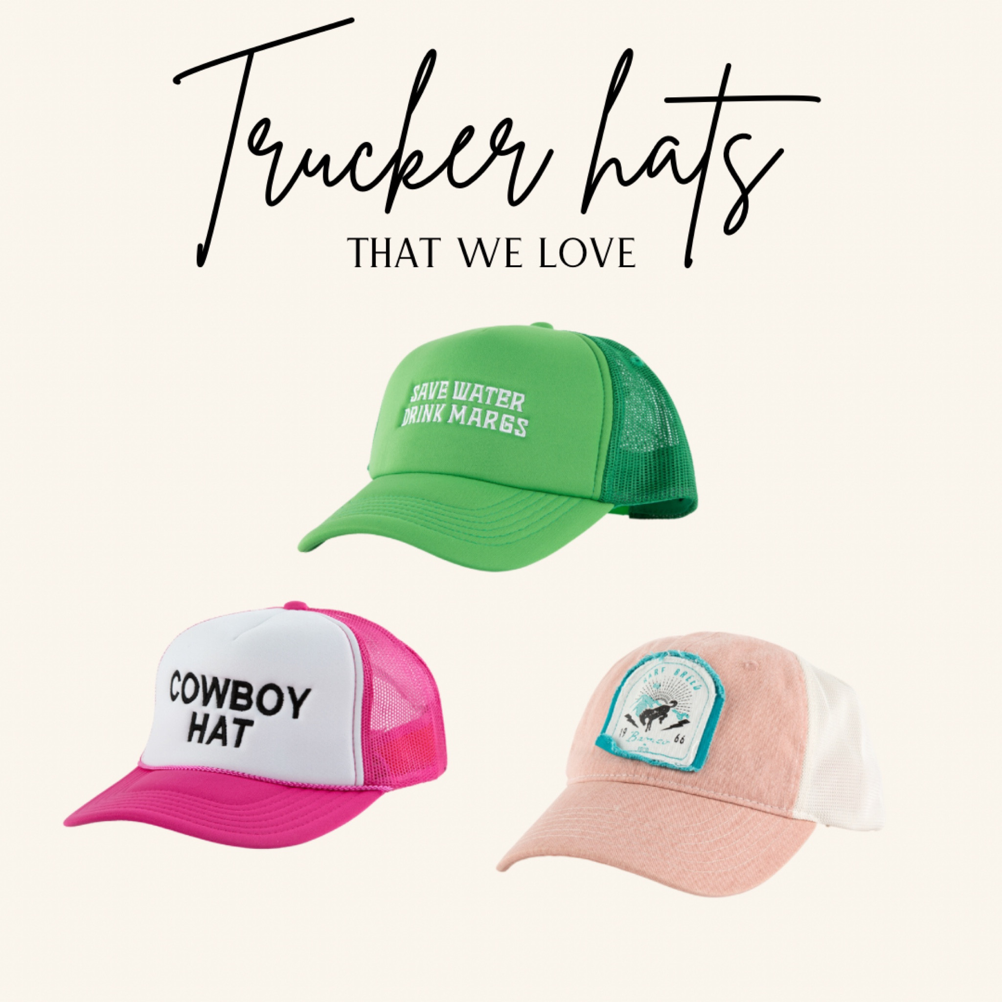 Trucker hats! 

#LTKStyleTip #LTKSummerSales #LTKSaleAlert