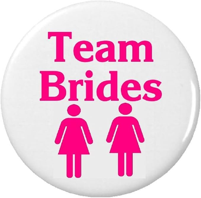 A&T Designs Team Brides (Pink) Button Pin Lesbian Bride LGBT Wedding Bachelorette Party | Amazon (US)