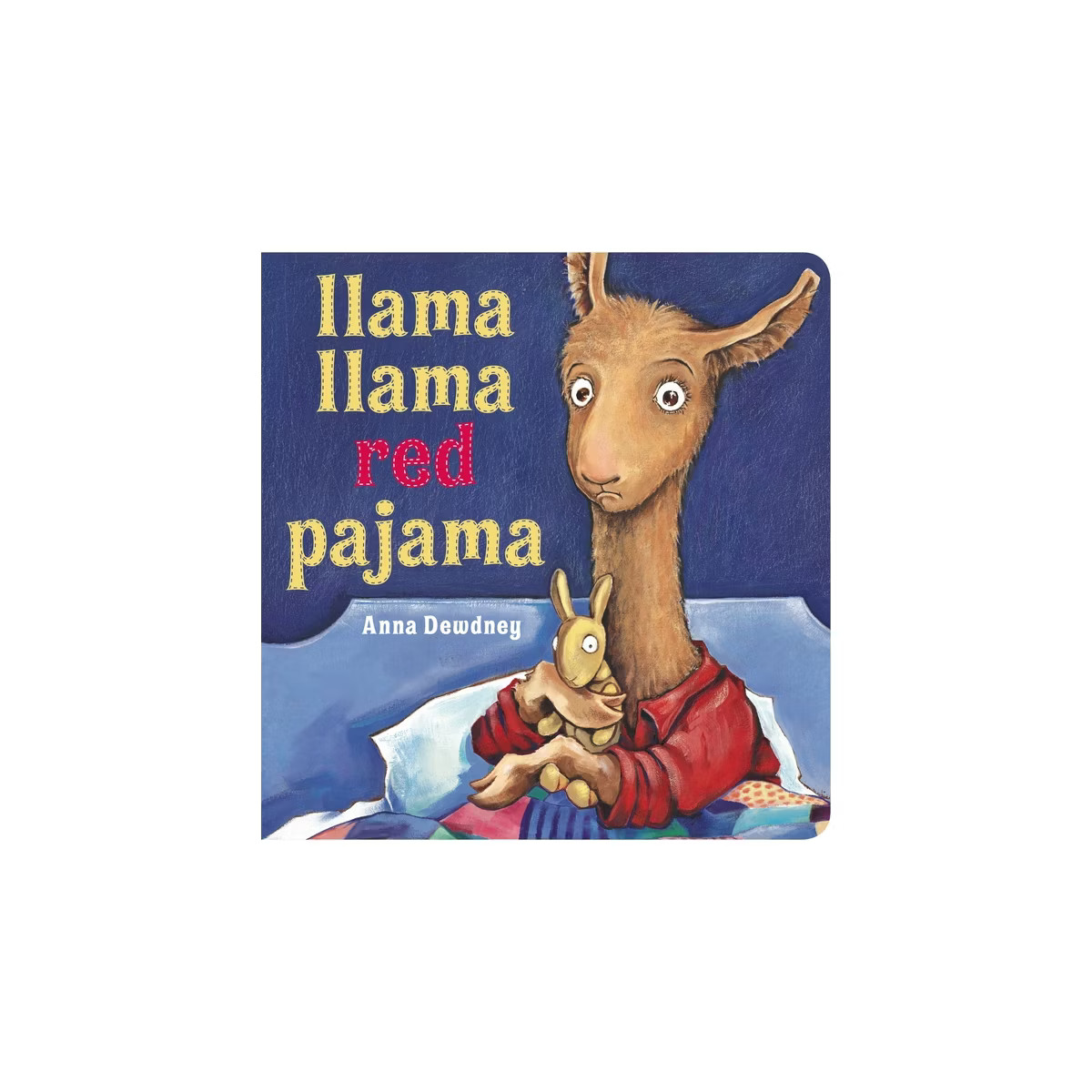 Llama Llama Red Pajama - by Anna Dewdney (Board Book) | Target