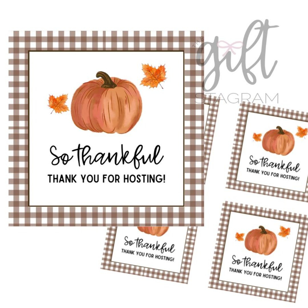 Thankful Thank You for Hosting Gift Tag DIGITAL DOWNLOAD Thanksgiving Gift Tag Thank You Gift Ide... | Etsy (US)
