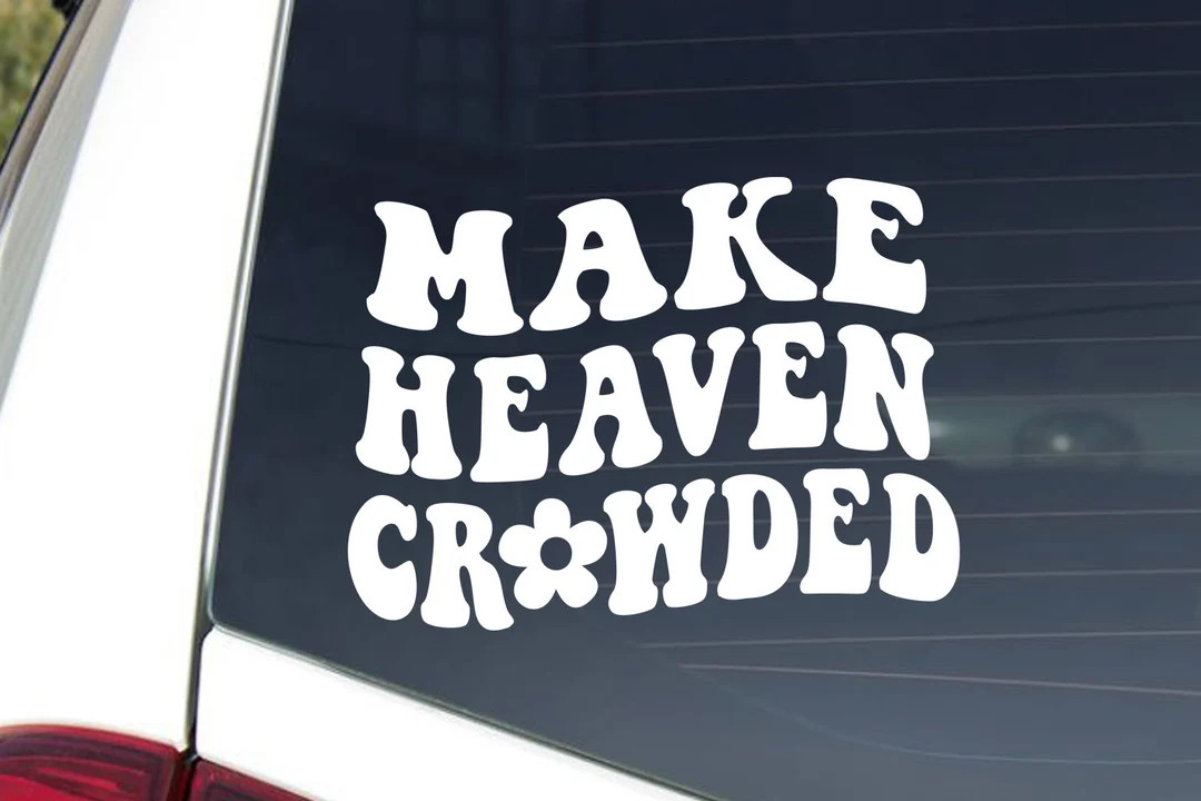 Make Heaven Crowded Car Decal Christian Decal Christian Car - Etsy | Etsy (US)