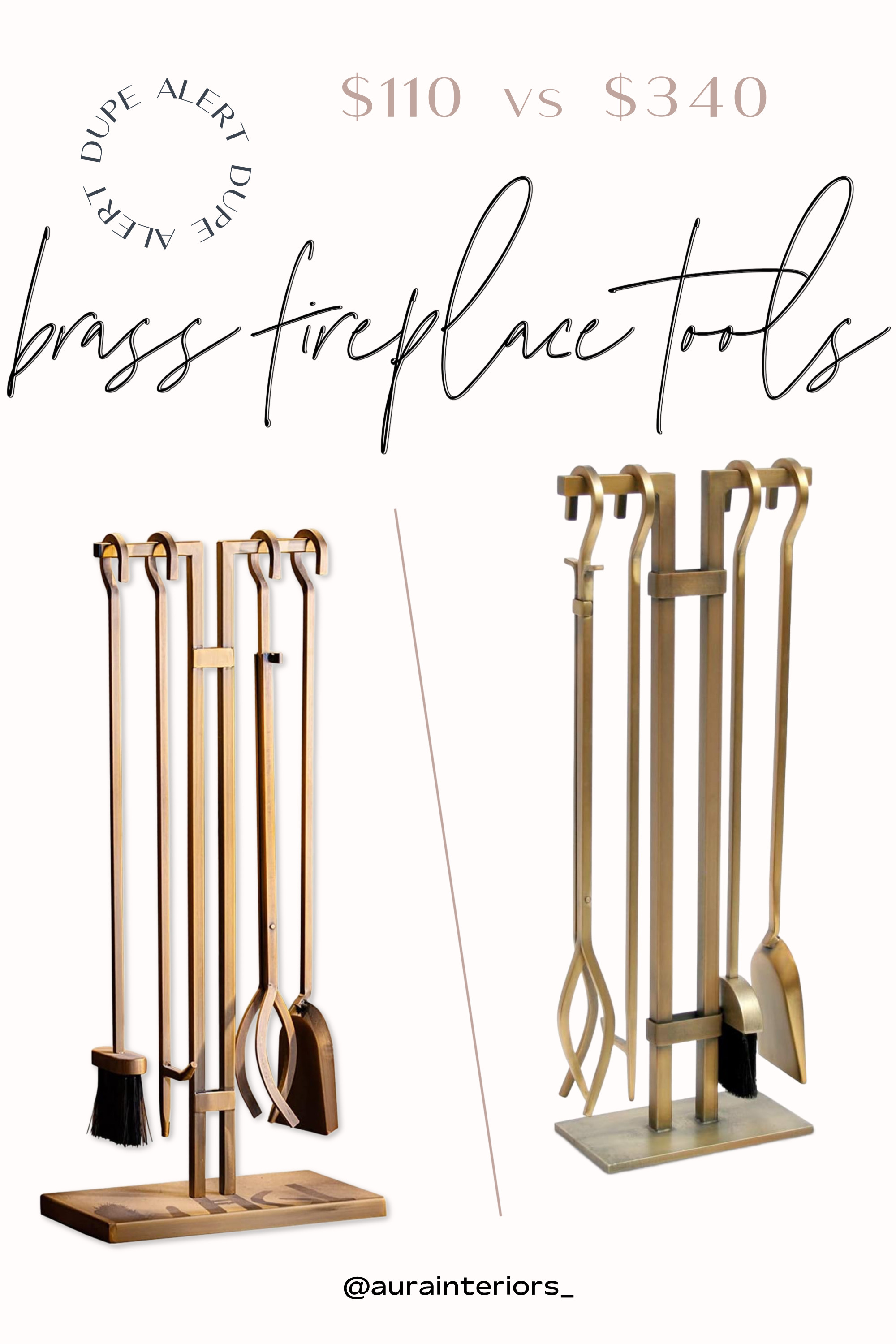 My mind was set on brass fireplace tools... little did I know I'd find one of the BEST DUPES EVER for a third of the price! We went with the one on the left :)

Brass fireplace toolset, gold fireplace tool set, gold fireplace tools, aged brass fireplace tools, modern fireplace tools, modern fireplace tool set, pilgrim fireplace tools, antique brass fireplace toolset 

 