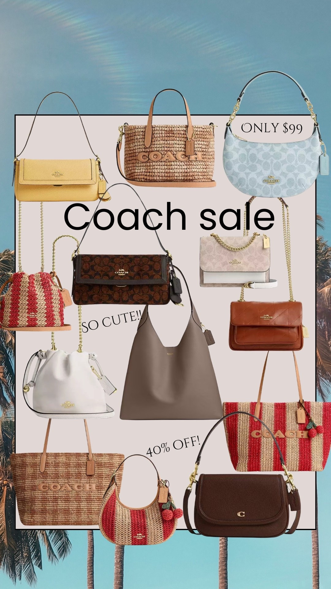 Major deals on coach bags! Lots of cute summer woven bags too! Sea grass bag, couch purse, bucket bag, beach bag.

#LTKSaleAlert