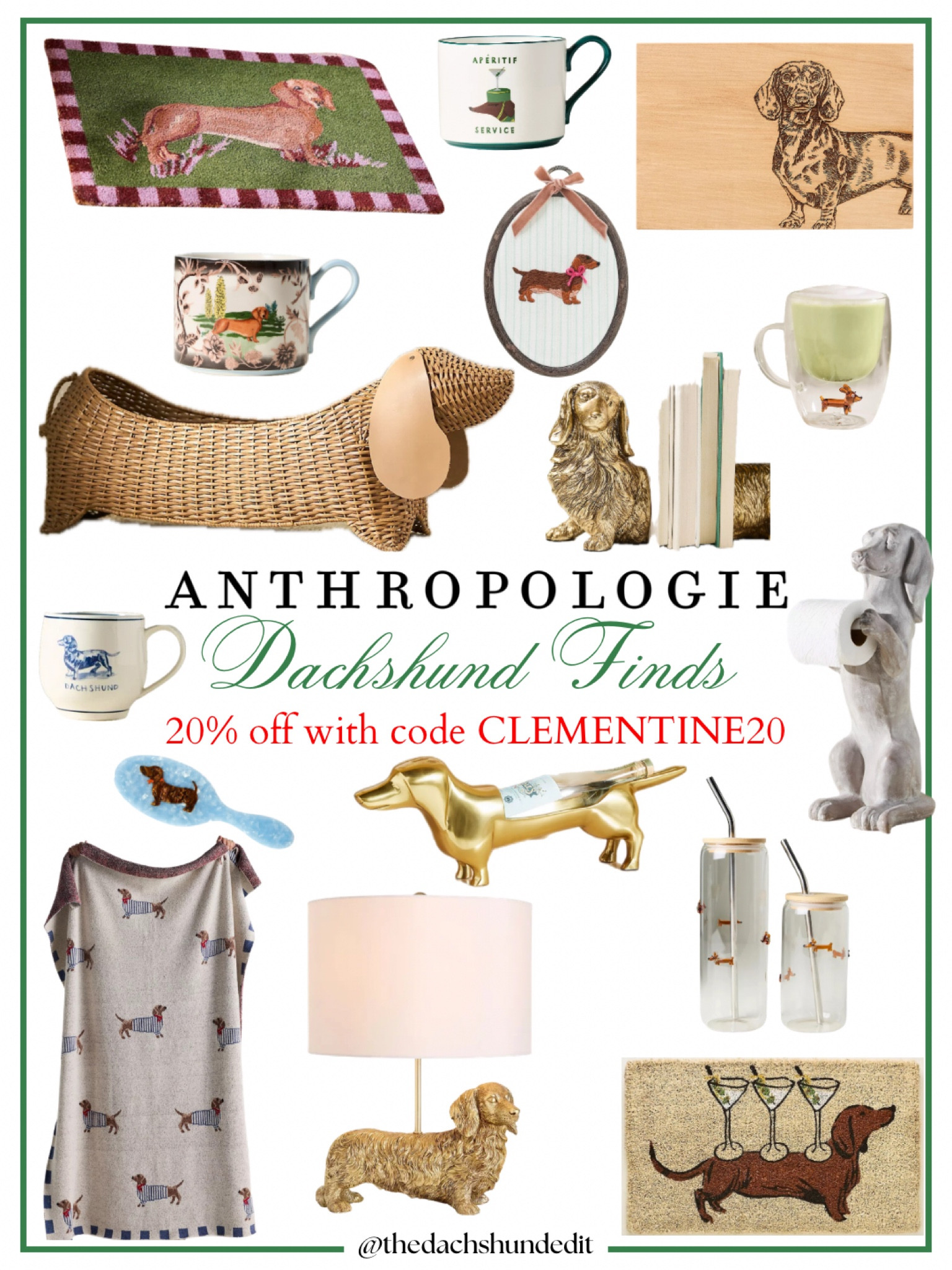 20% off everything at Anthropologie using code CLEMENTINE20 

Perfect time to get all the Anthropologie dachshund finds on sale! Ends Sunday!

.

.

.

( Anthropologie sale, Anthropologie dachshund items, dachshund mom, dachshund decor, dachshund fashion, Anthropologie code, dachshund blanket, dachshund home decor, dachshund fashion, Anthropologie wiener dog finds, sausage dog products, dachshund gifts, doxie, Anthropologie promo code, #dachshund #anthropologie #dachshundfinds #anthro #homedecor )

#LTKMothersDay #LTKSaleAlert #LTKHome