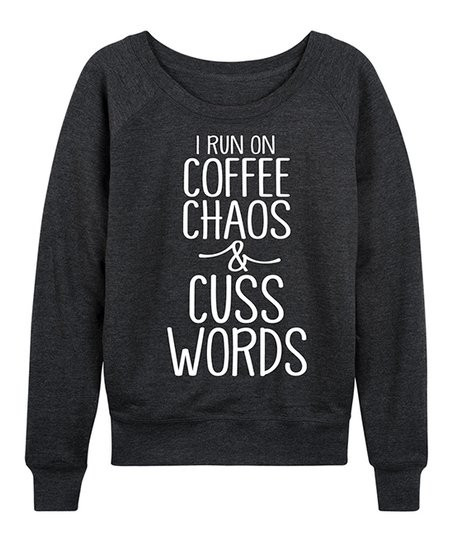 Heather Charcoal 'Run on Coffee Chaos' Slouchy Pullover - Women & Plus | Zulily