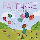 Patience: A Celebration of Mindfulness     Board book – Picture Book, March 2, 2022 | Amazon (US)