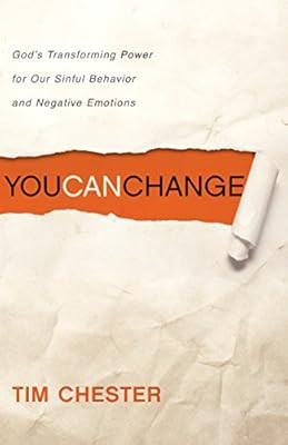 You Can Change: God's Transforming Power for Our Sinful Behavior and Negative Emotions | Amazon (US)