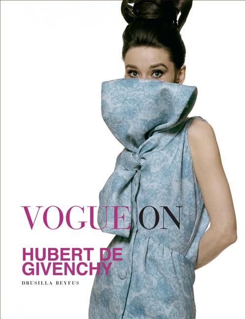 Vogue: Vogue on Hubert de Givenchy (Hardcover) | Walmart (US)