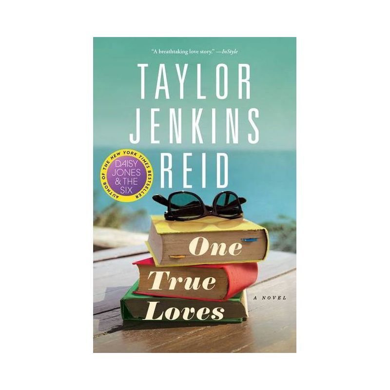 One True Loves - by  Taylor Jenkins Reid (Paperback) | Target
